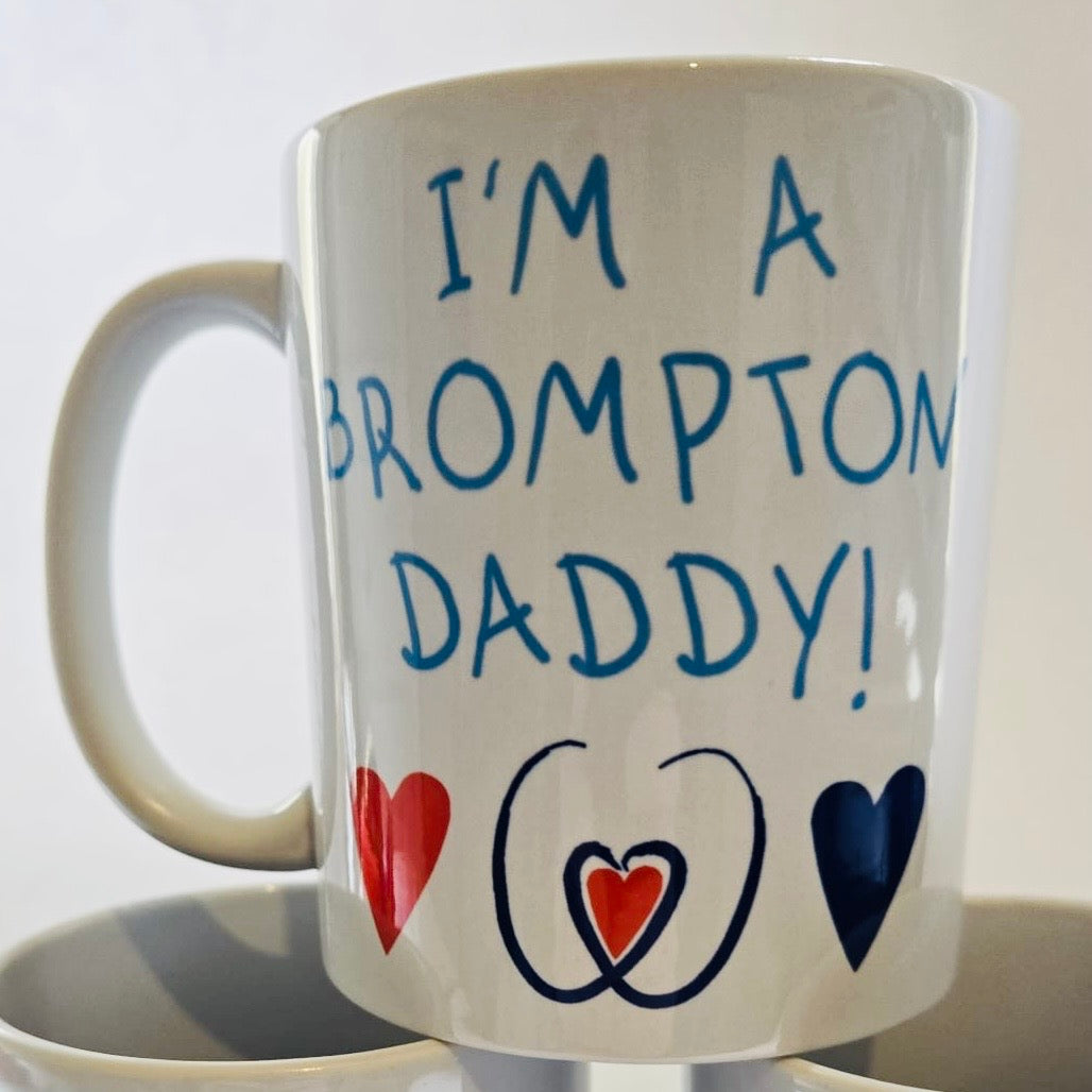I’m A Brompton Daddy Mug